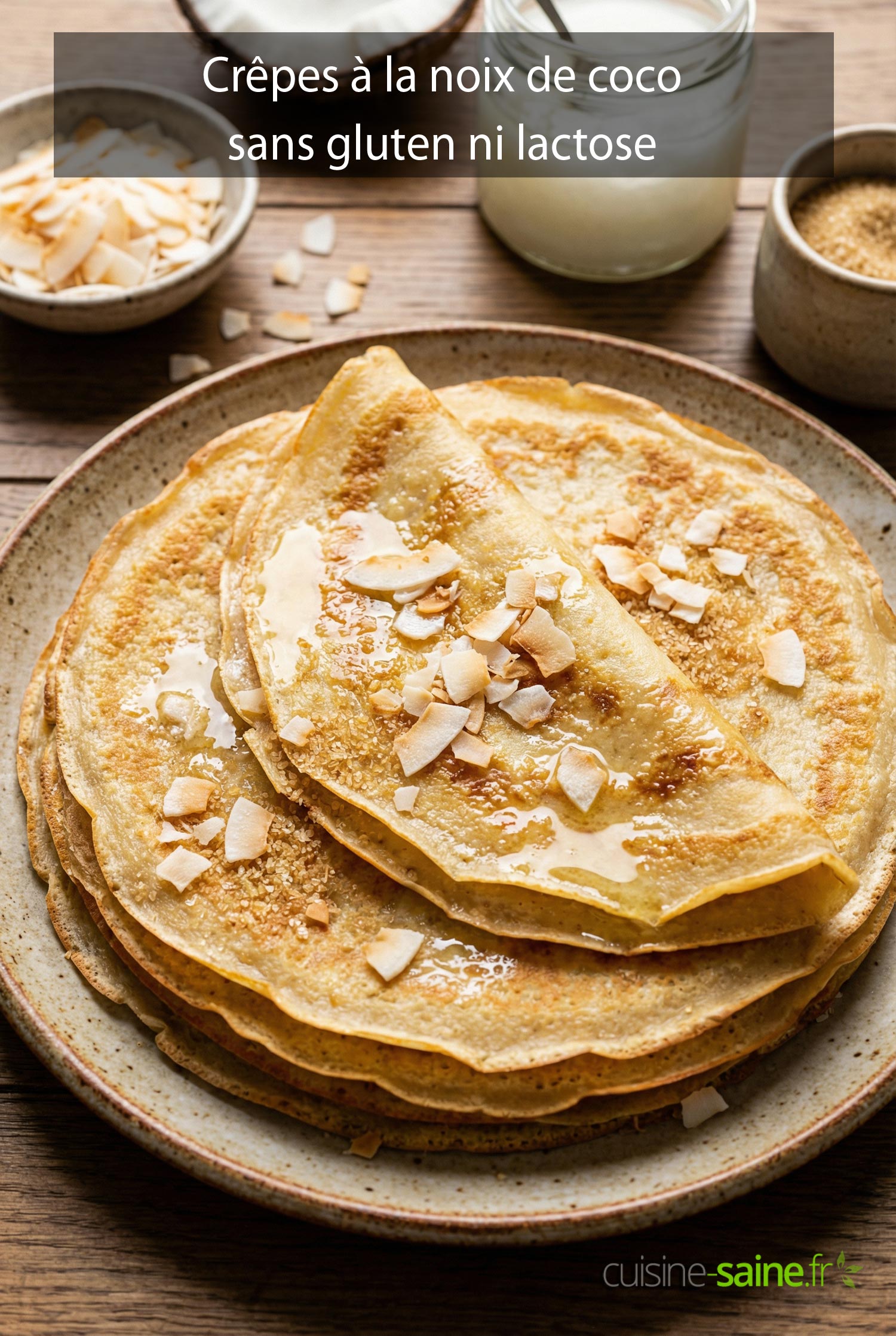 Crêpes à la noix de coco sans gluten ni lactose