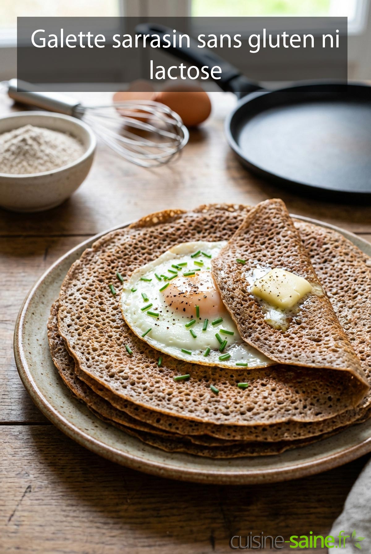 Galette sarrasin sans gluten ni lactose