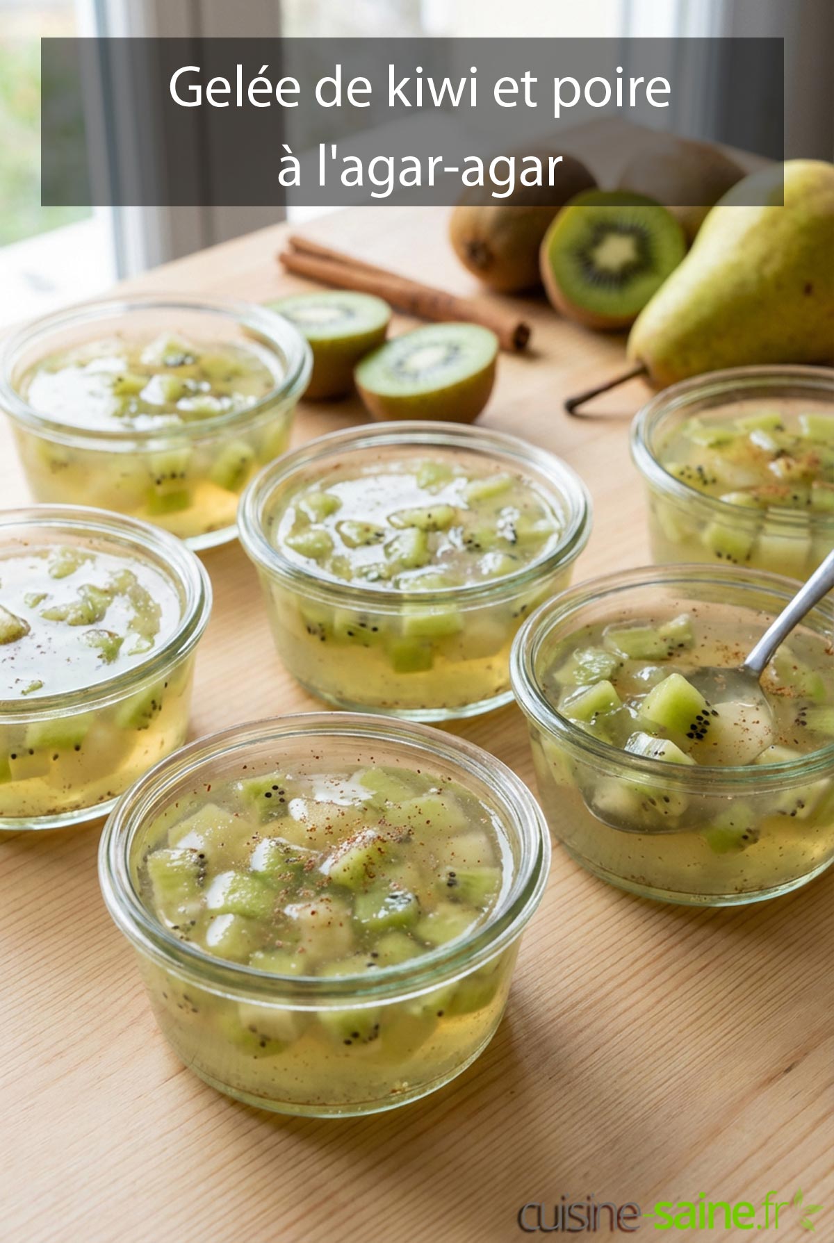 Gelée de kiwi et poire à l'agar-agar