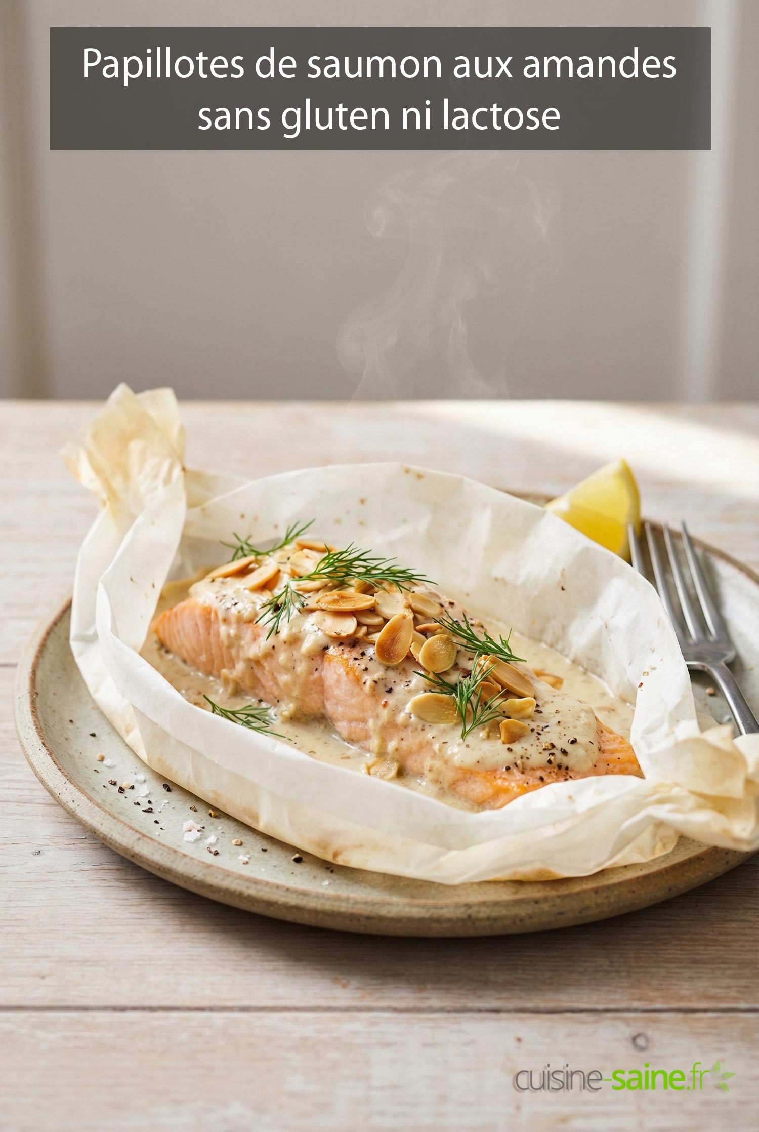 Papillotes de saumon aux amandes sans gluten ni lactose