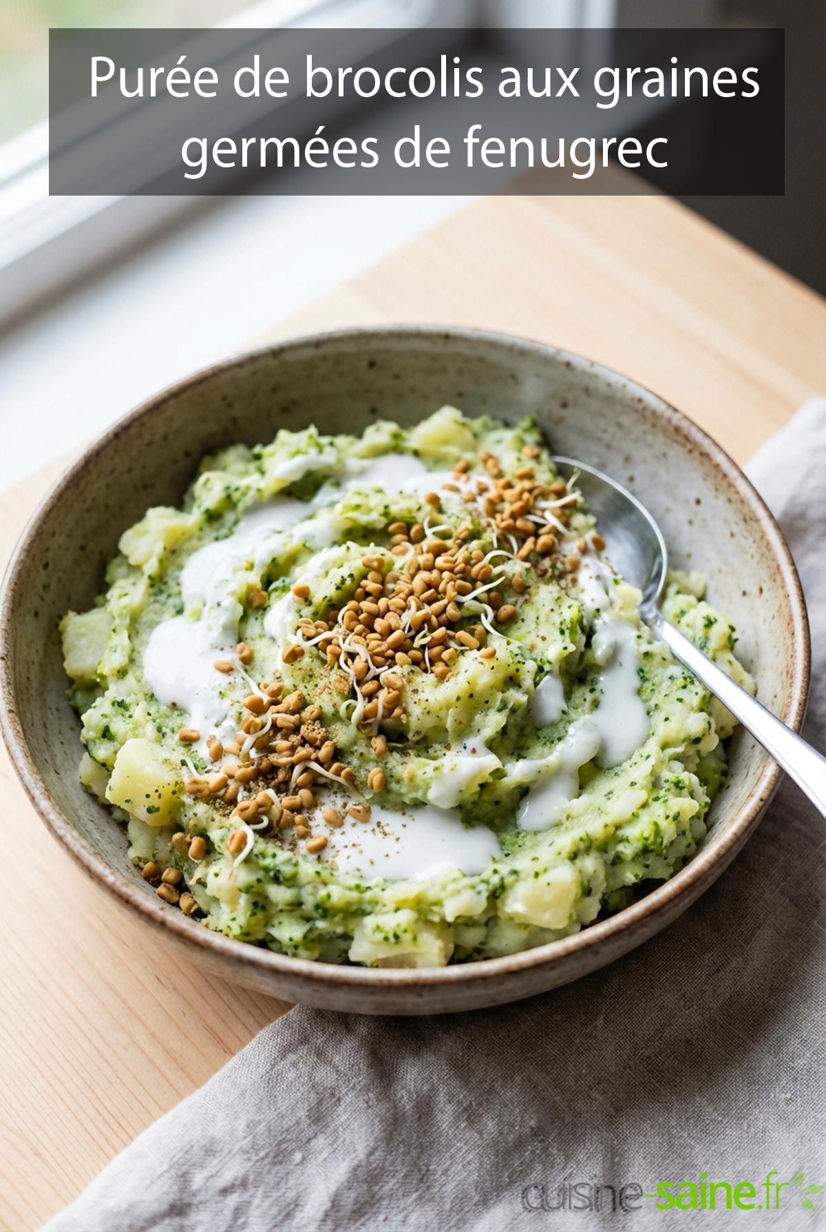 Purée de brocolis aux graines germées de fenugrec