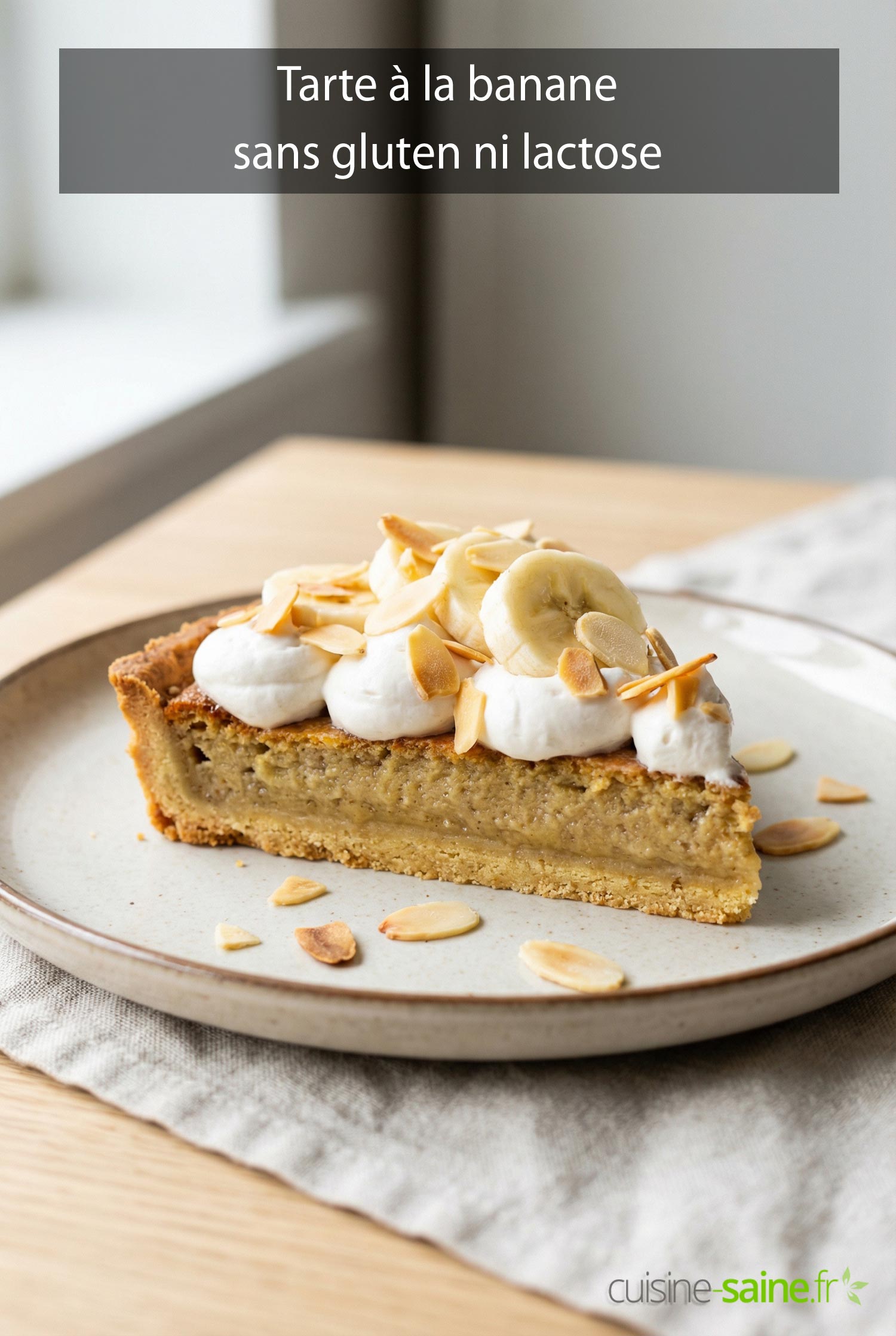Recette de tarte à la banane sans gluten ni lactose