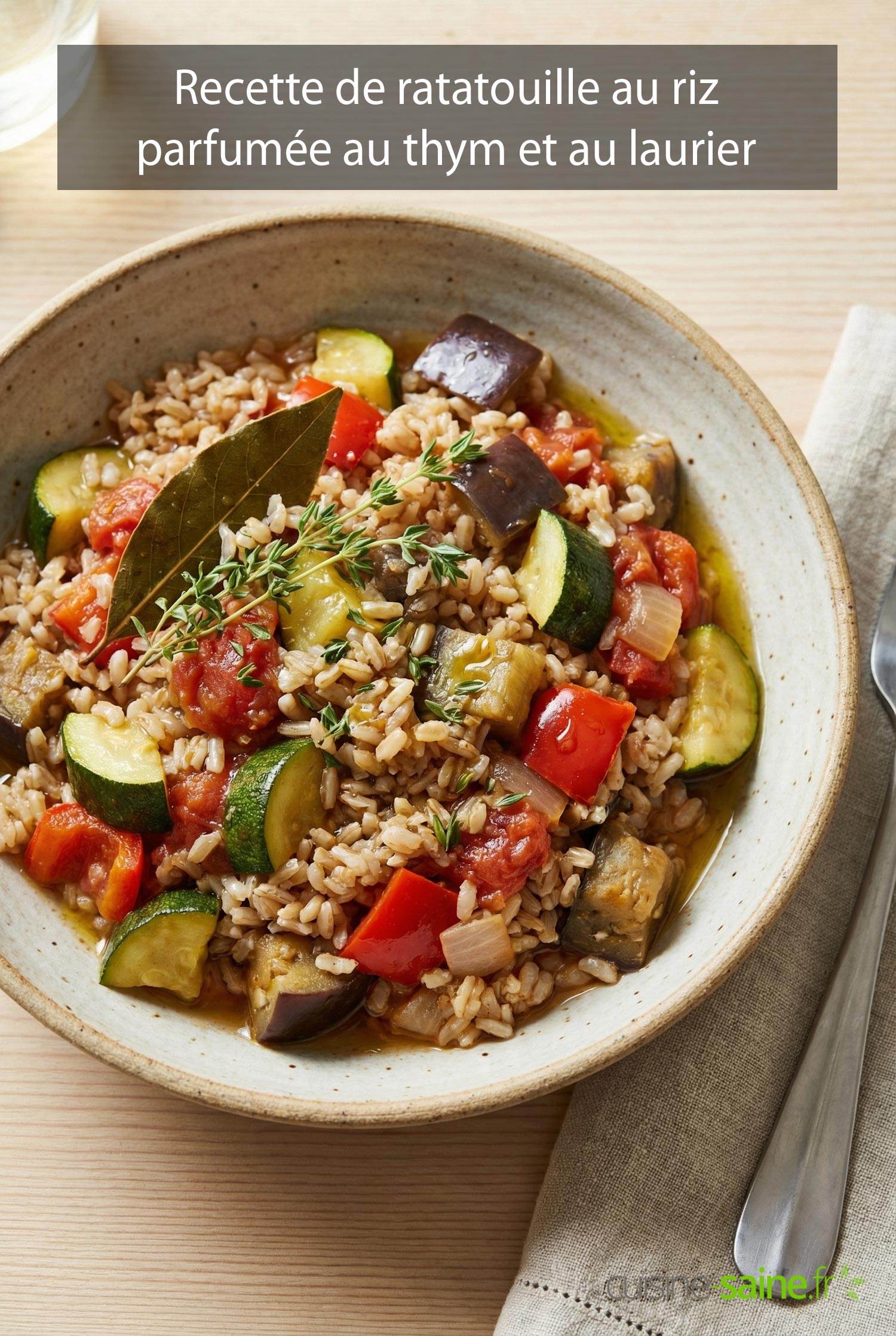 Recette de ratatouille au riz parfumée au thym et au laurier