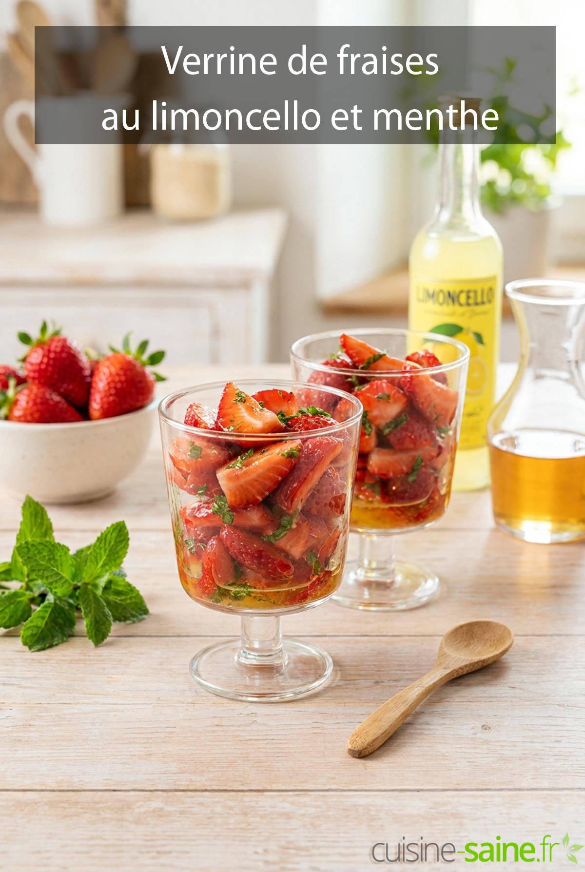 Verrine de fraises au limoncello et menthe