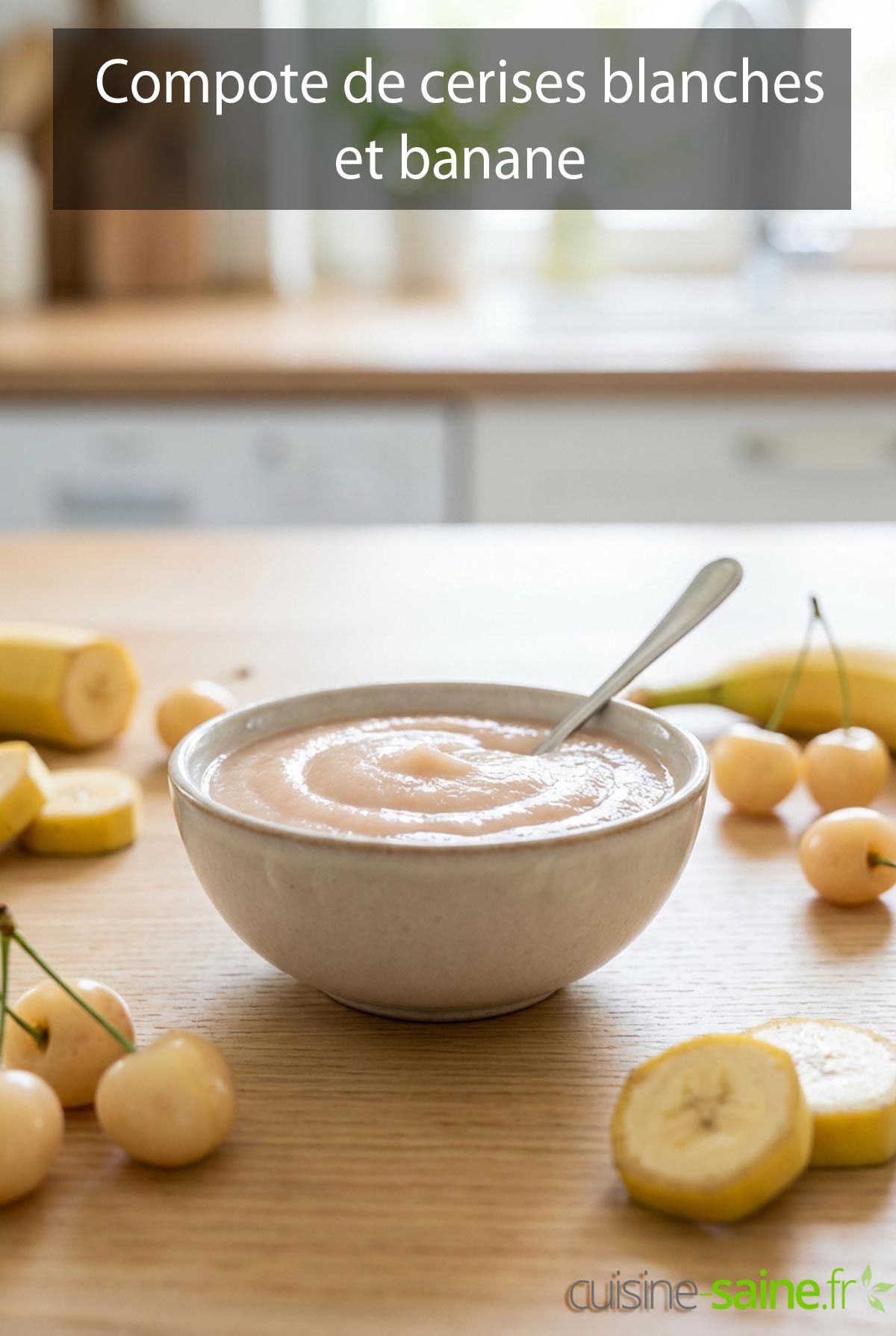 Compote de cerises blanches et banane