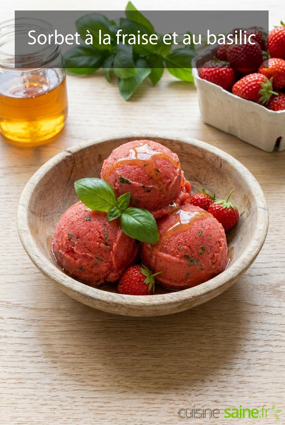 Sorbet à la fraise et au basilic