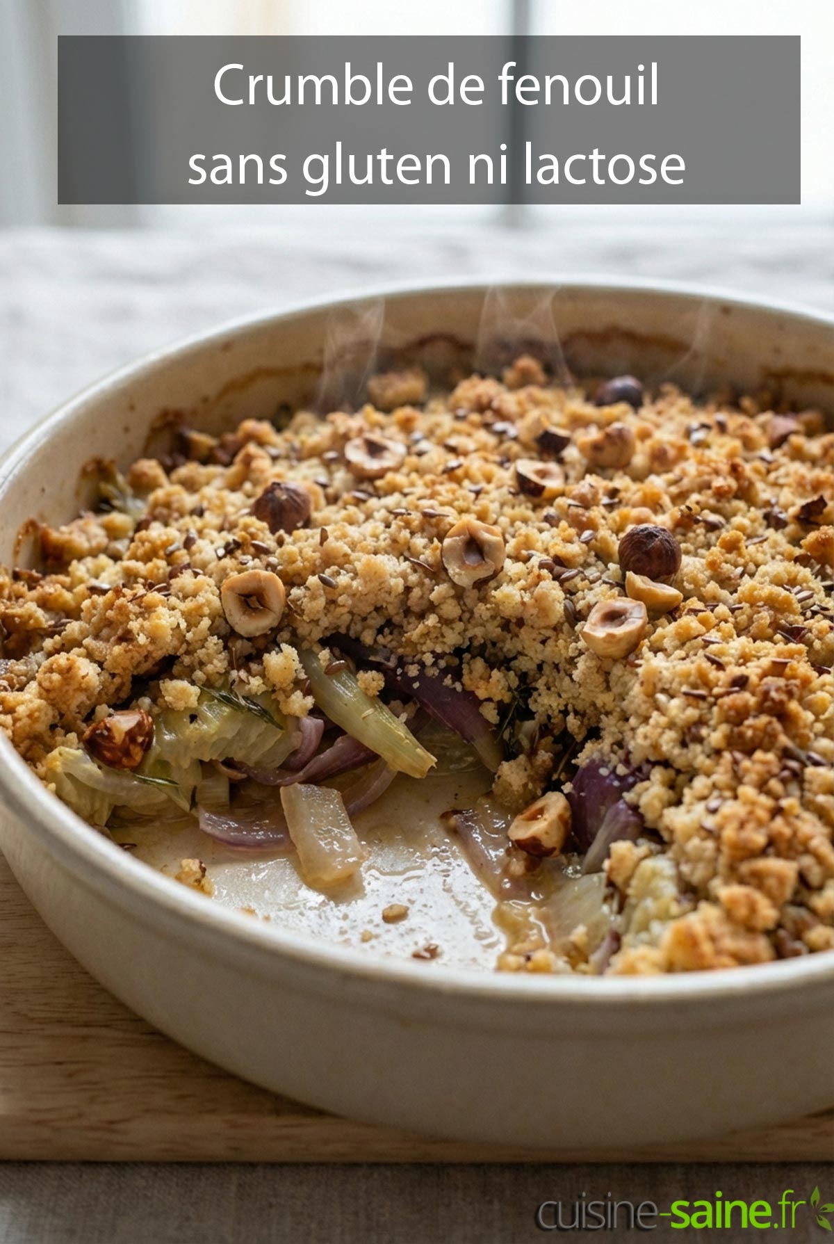 Crumble de fenouil sans gluten ni lactose