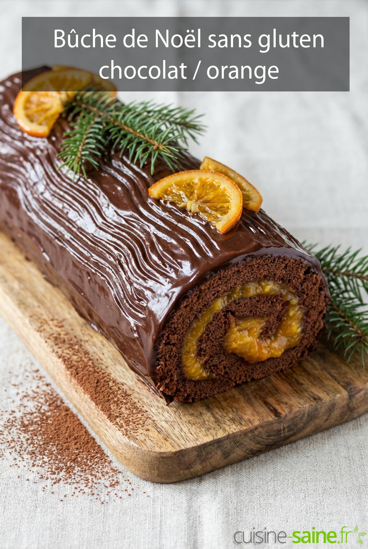 Bûche de Noël sans gluten chocolat / orange