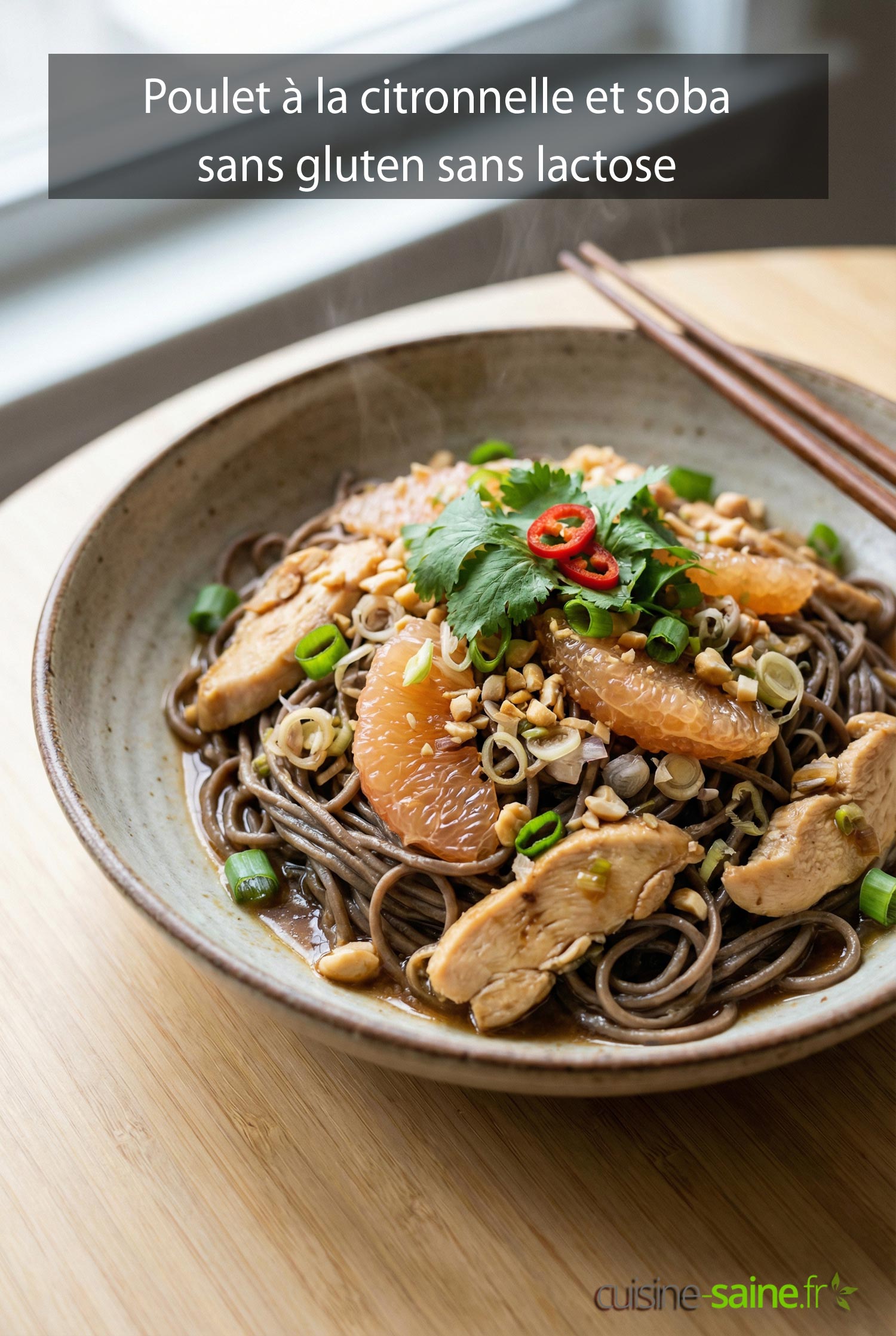 Poulet à la citronnelle et soba sans gluten sans lactose