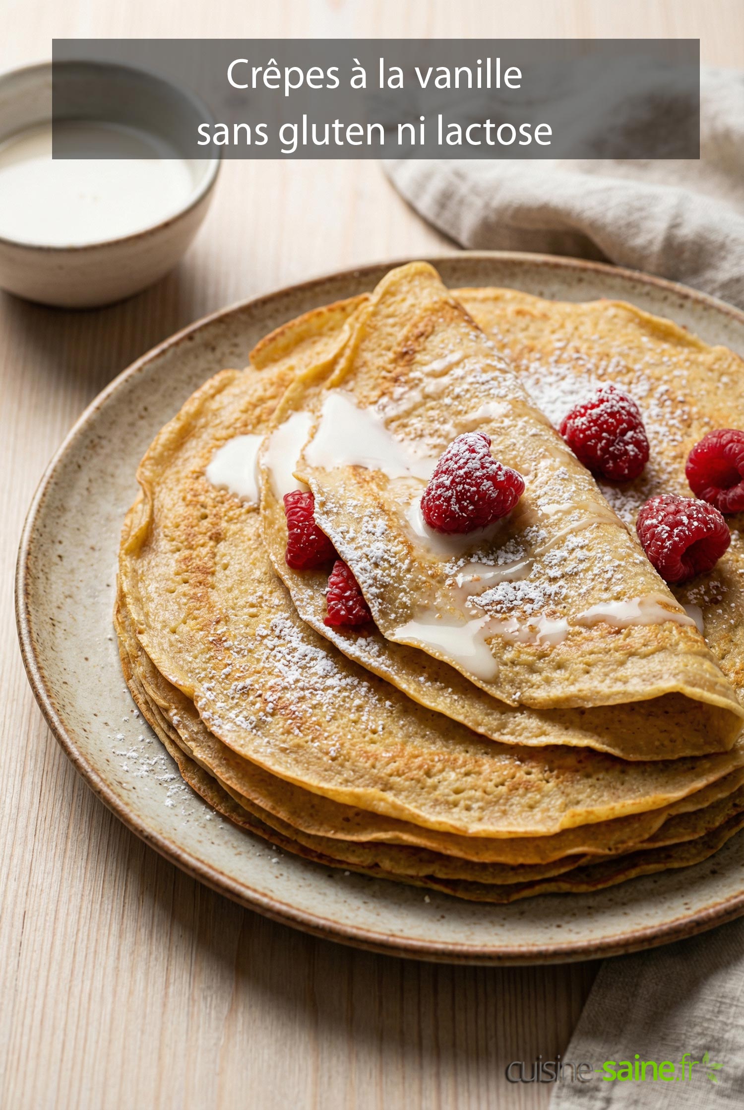Crêpes à la vanille sans gluten ni lactose