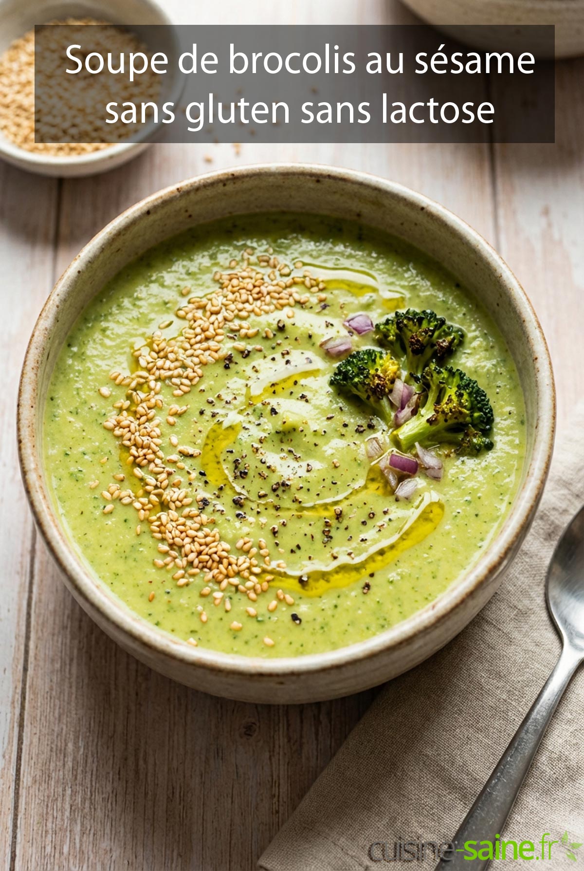 Soupe de brocolis au sésame sans gluten sans lactose