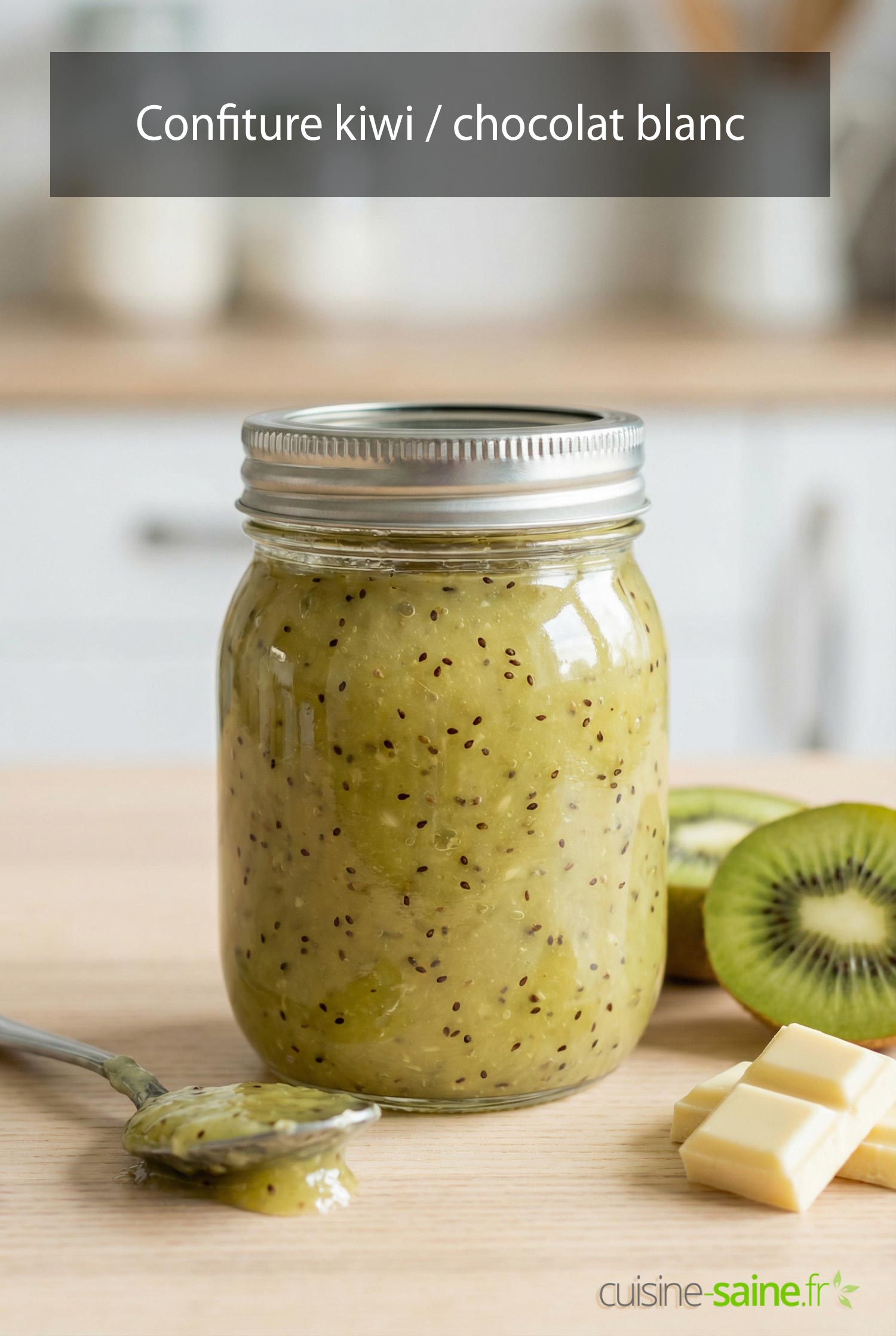 Confiture kiwi / chocolat blanc
