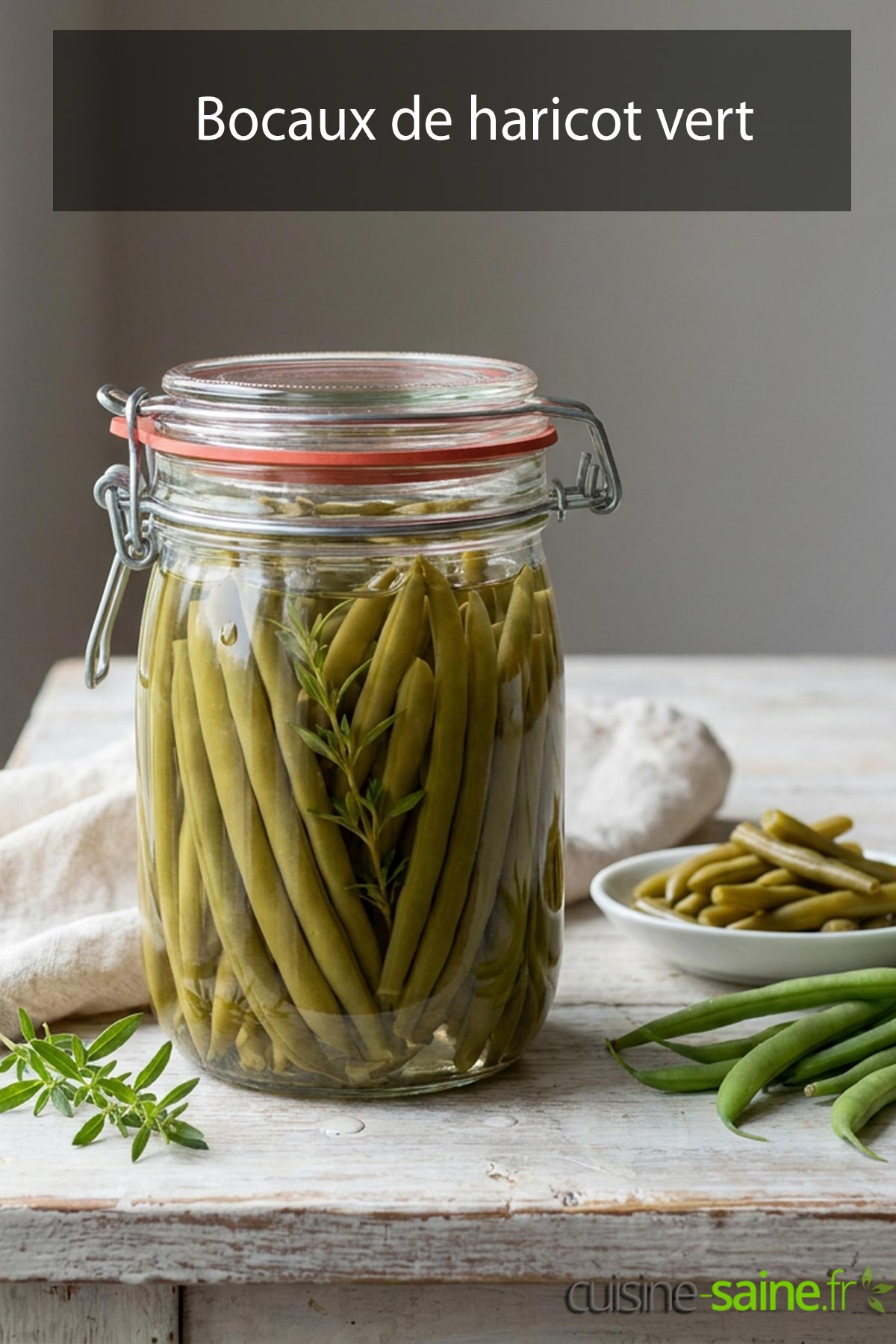 Méthode de conserves de haricots verts