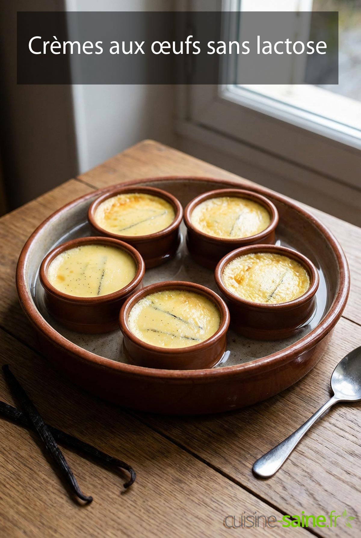 Crèmes aux œufs sans lactose