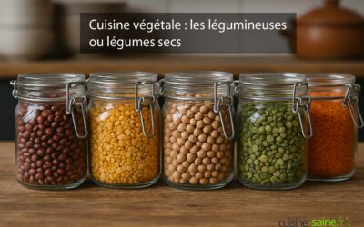 Cuisine végétale : les légumineuses ou légumes secs