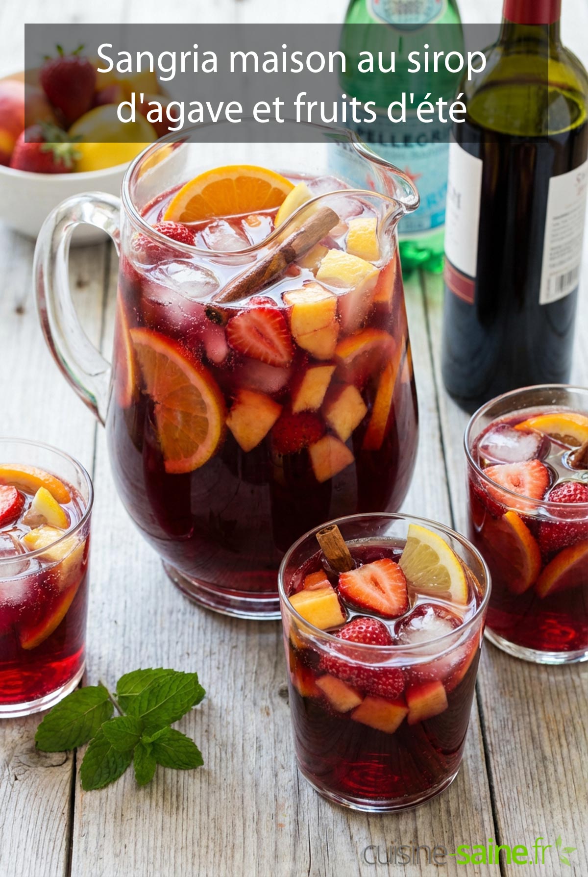 Sangria maison au sirop d'agave et fruits d'été
