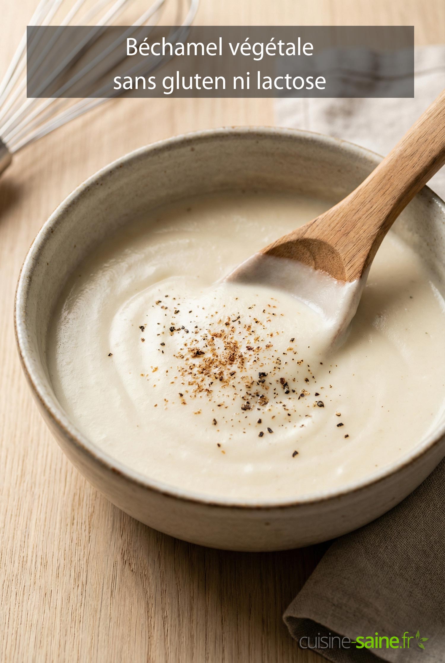 Béchamel végétale sans gluten ni lactose