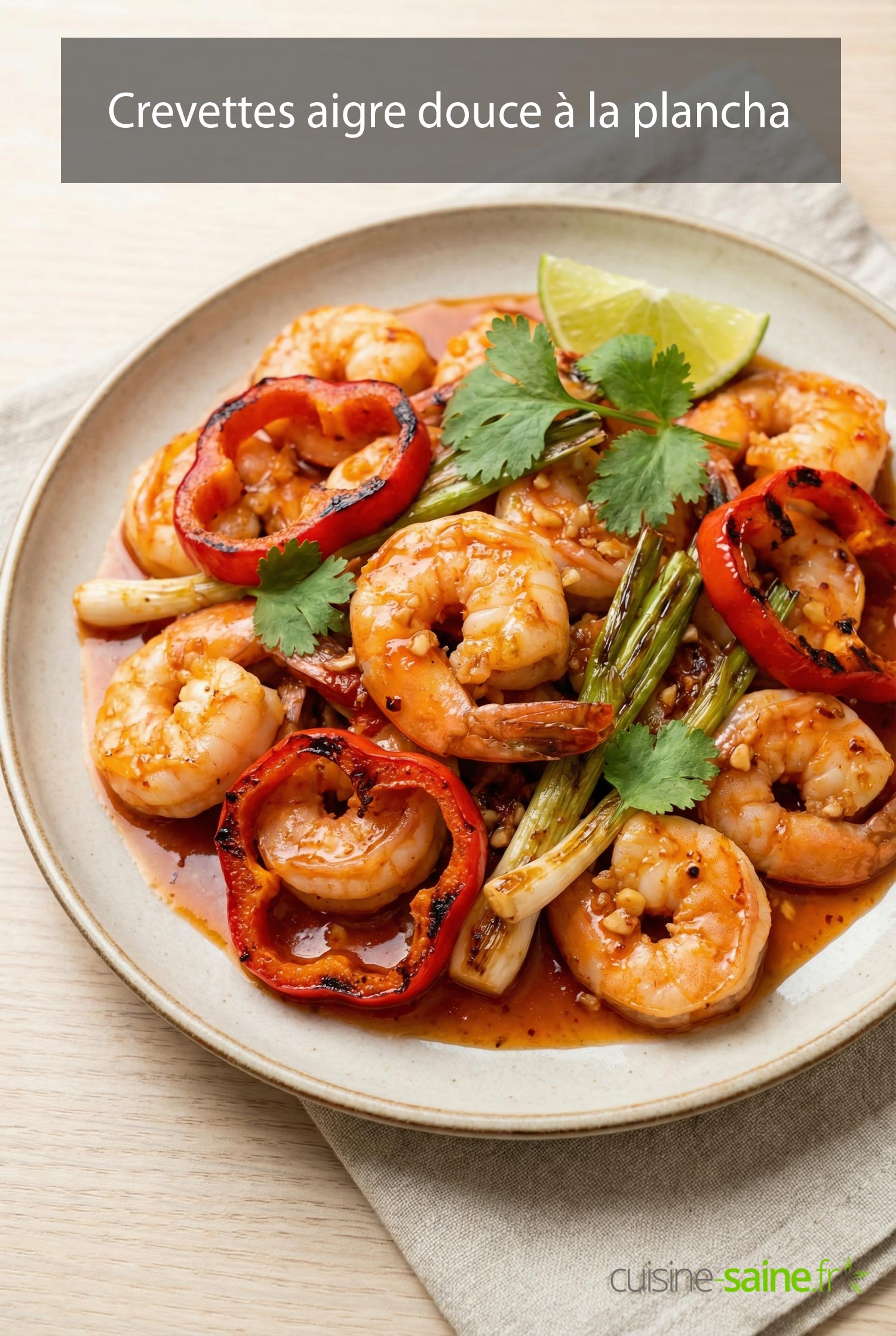 Crevettes aigre douce à la plancha