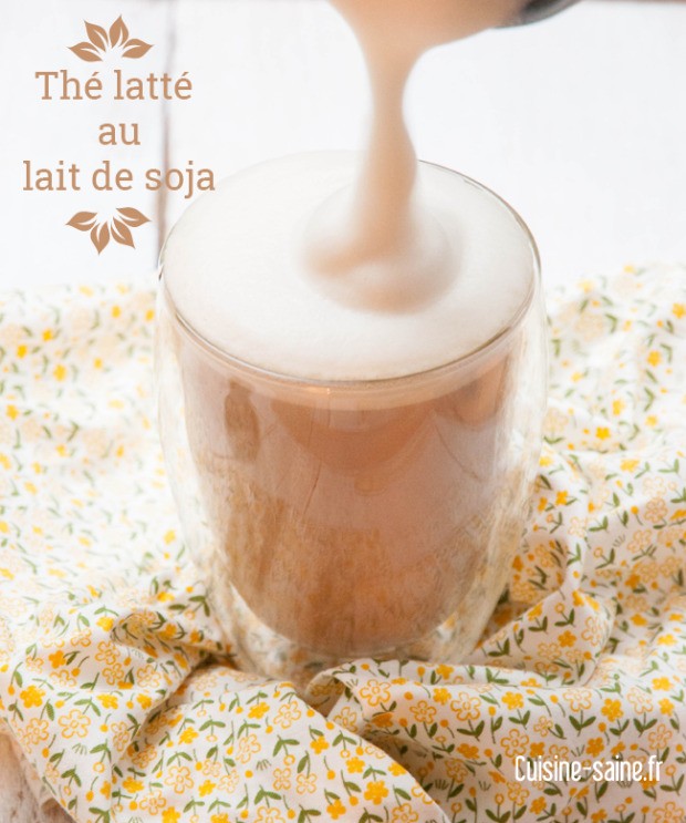 thé latté lait de soja