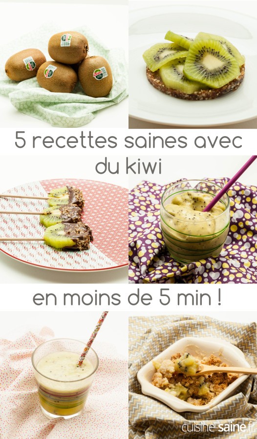 5 recettes saines en moins de 5 minutes à base de kiwi