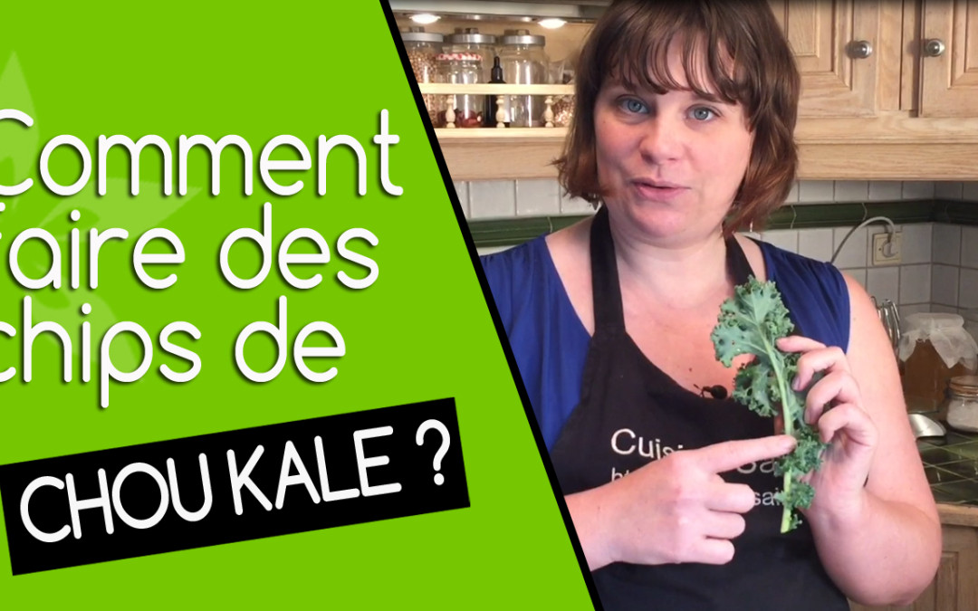 Comment faire des chips de chou kale ?