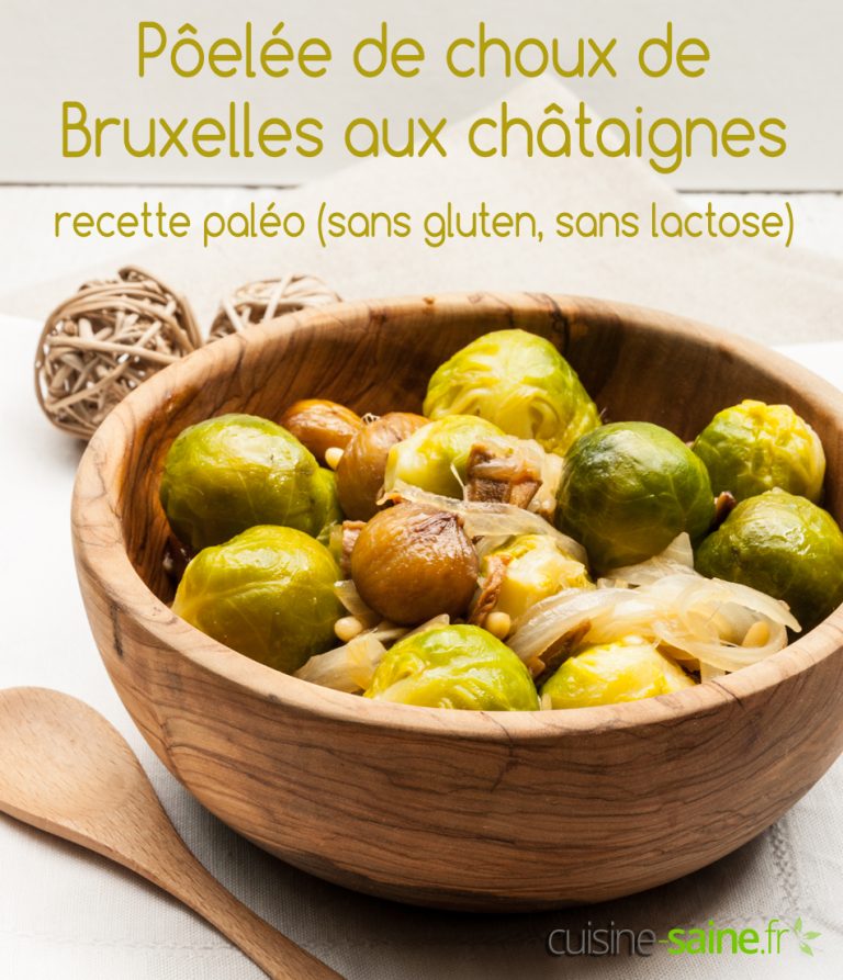 Poêlée de choux de Bruxelles et châtaignes - recette paléo