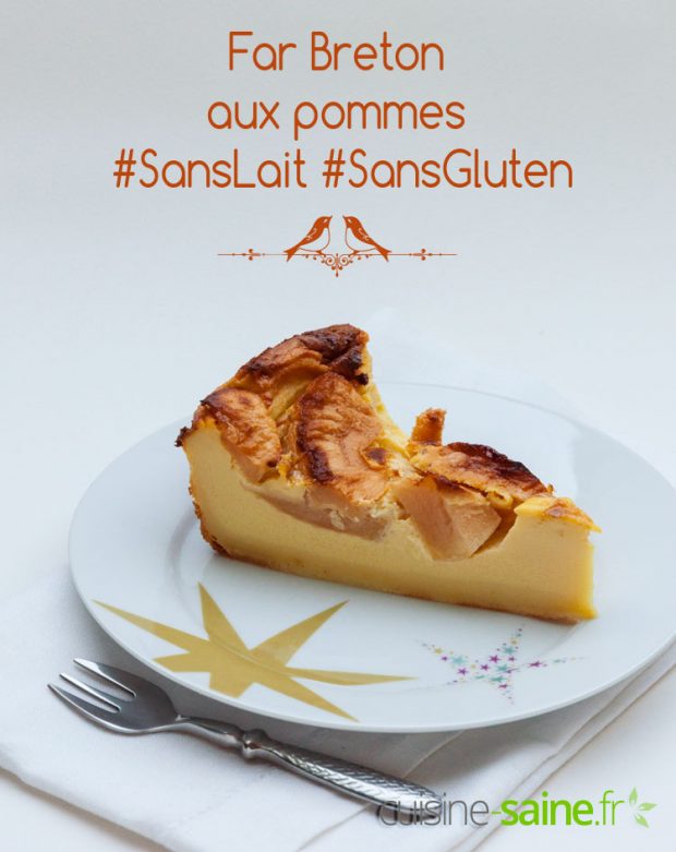 Far breton aux pommes sans gluten ni lait
