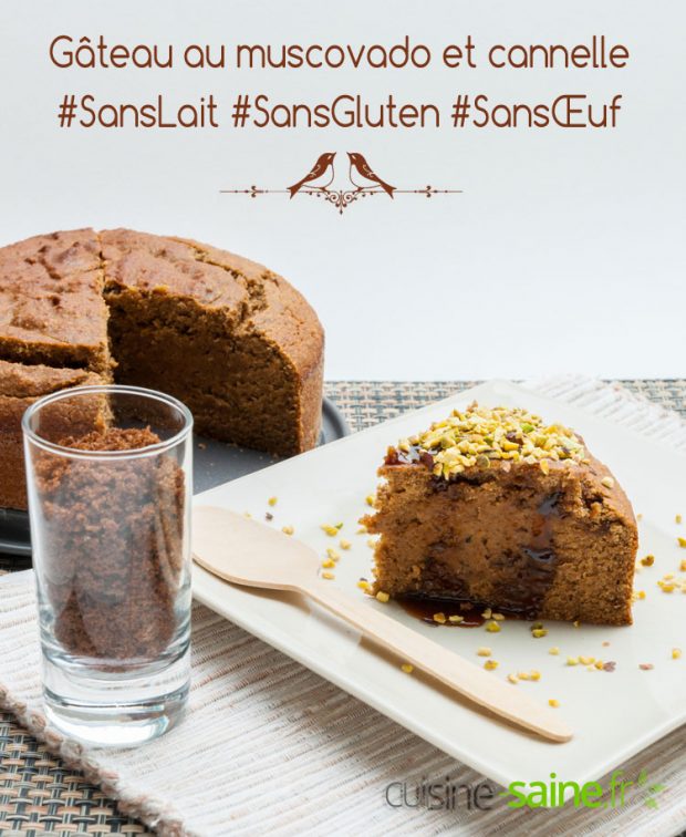 Gâteau au muscovado et cannelle sans gluten, sans lait, sans œuf (vegan)