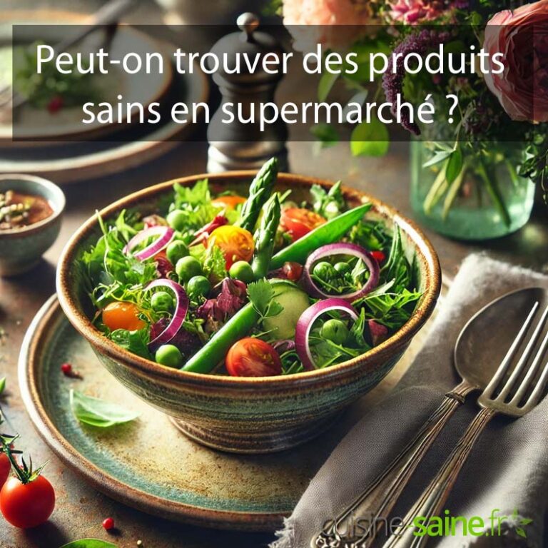 Peut-on trouver des produits sains en supermarché ?