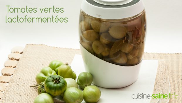 Recette tomates vertes lactofermentées pickles façon cornichon