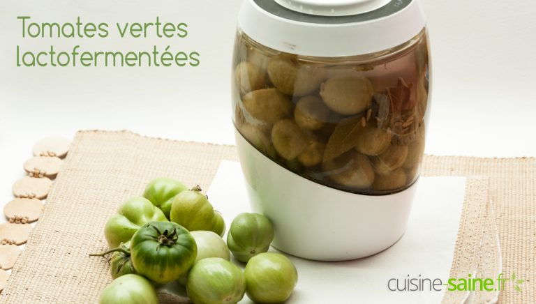 Recette tomates vertes lactofermentées pickles façon cornichon