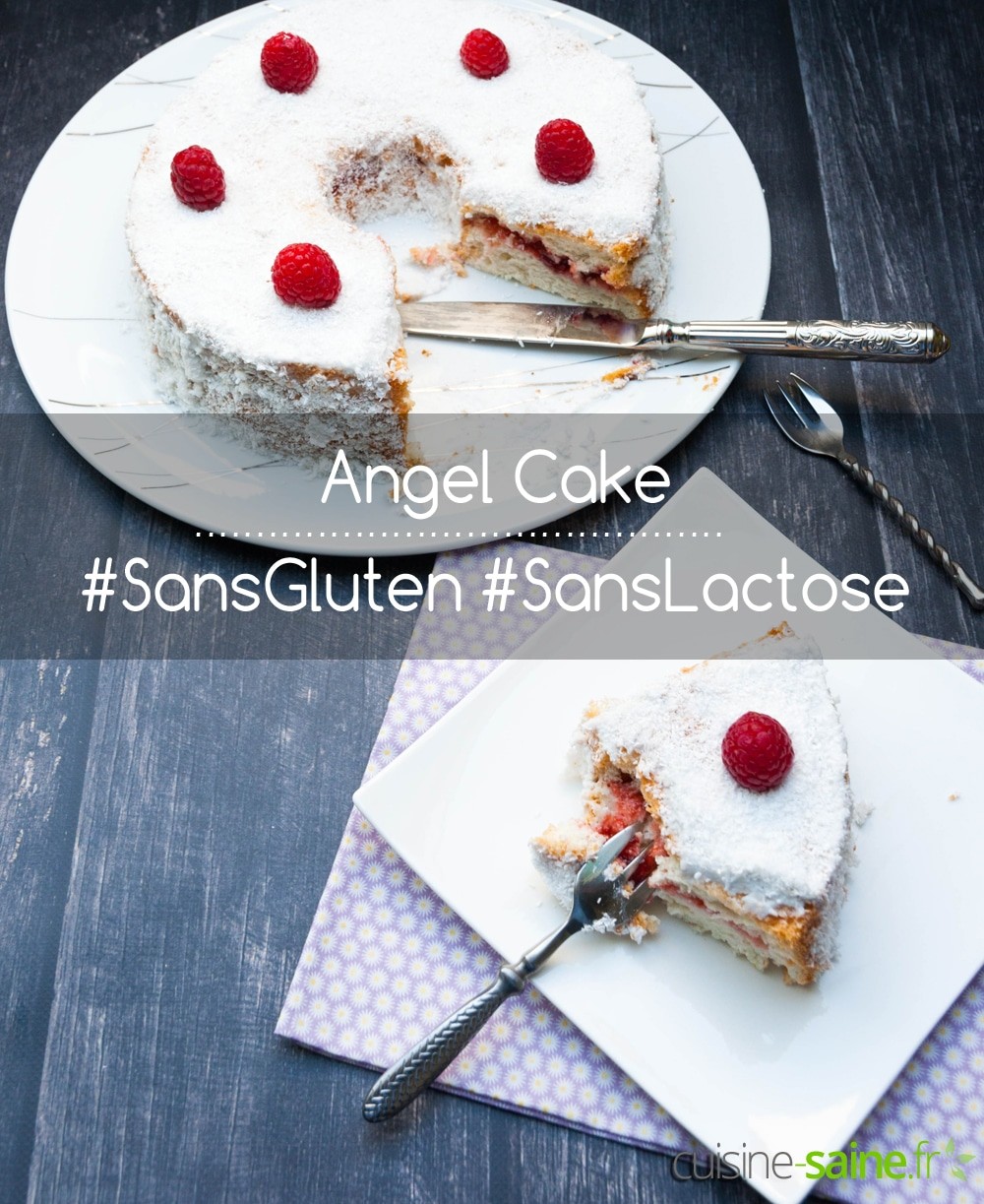 Recette d’Angel cake (ou gâteau des anges) sans gluten ni lactose