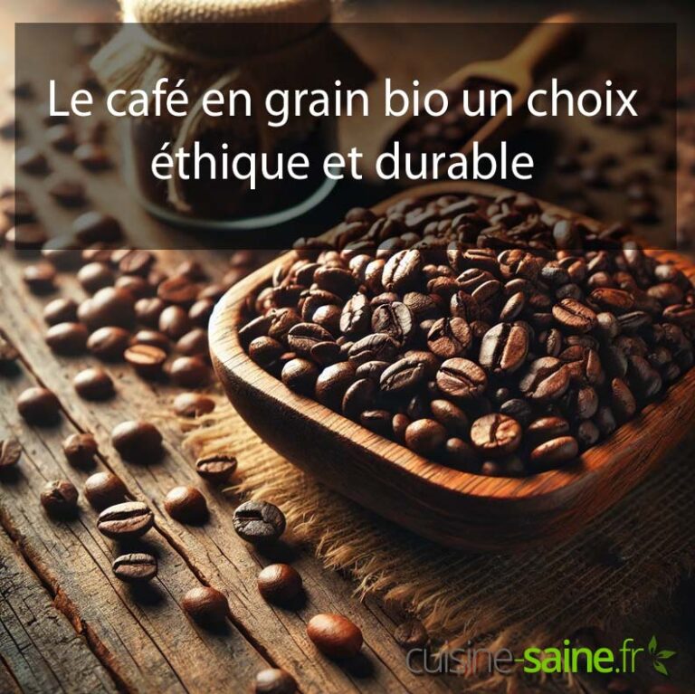 Le café en grain bio un choix éthique et durable