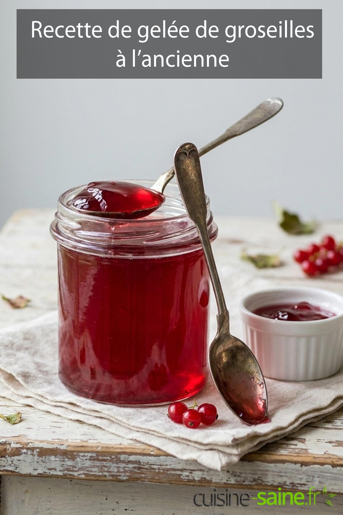 Recette de gelée de groseilles à l’ancienne