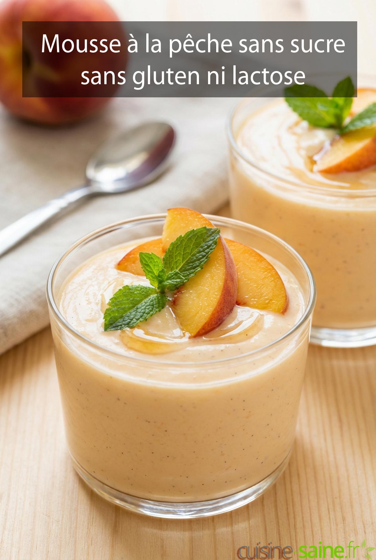 Mousse à la pêche sans sucre sans gluten ni lactose