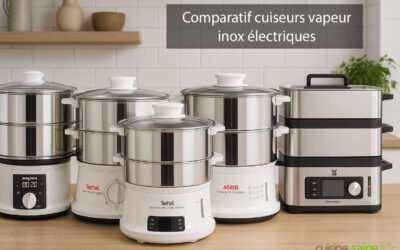 Comparatif cuiseurs vapeur inox électriques