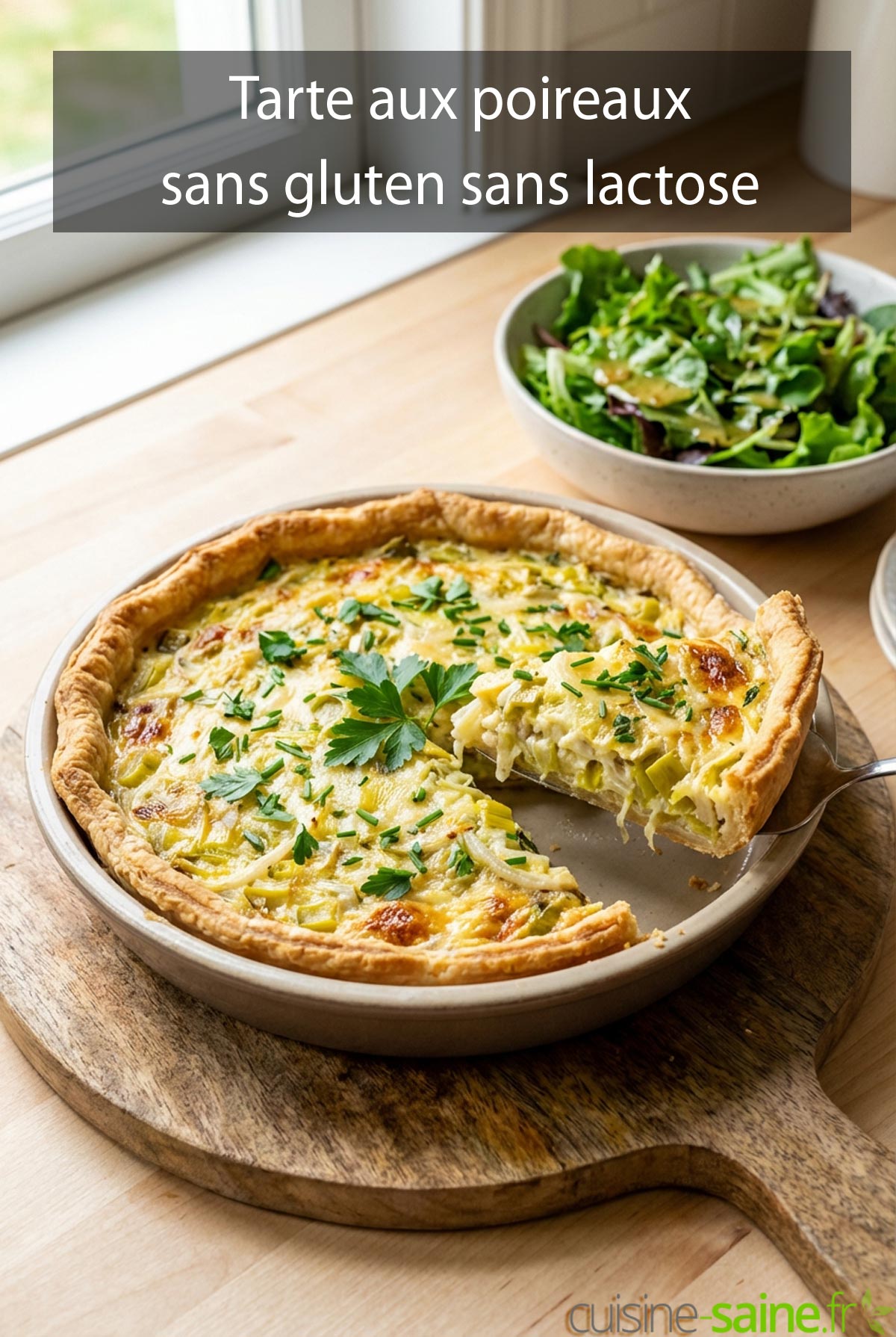 Tarte aux poireaux sans gluten sans lactose