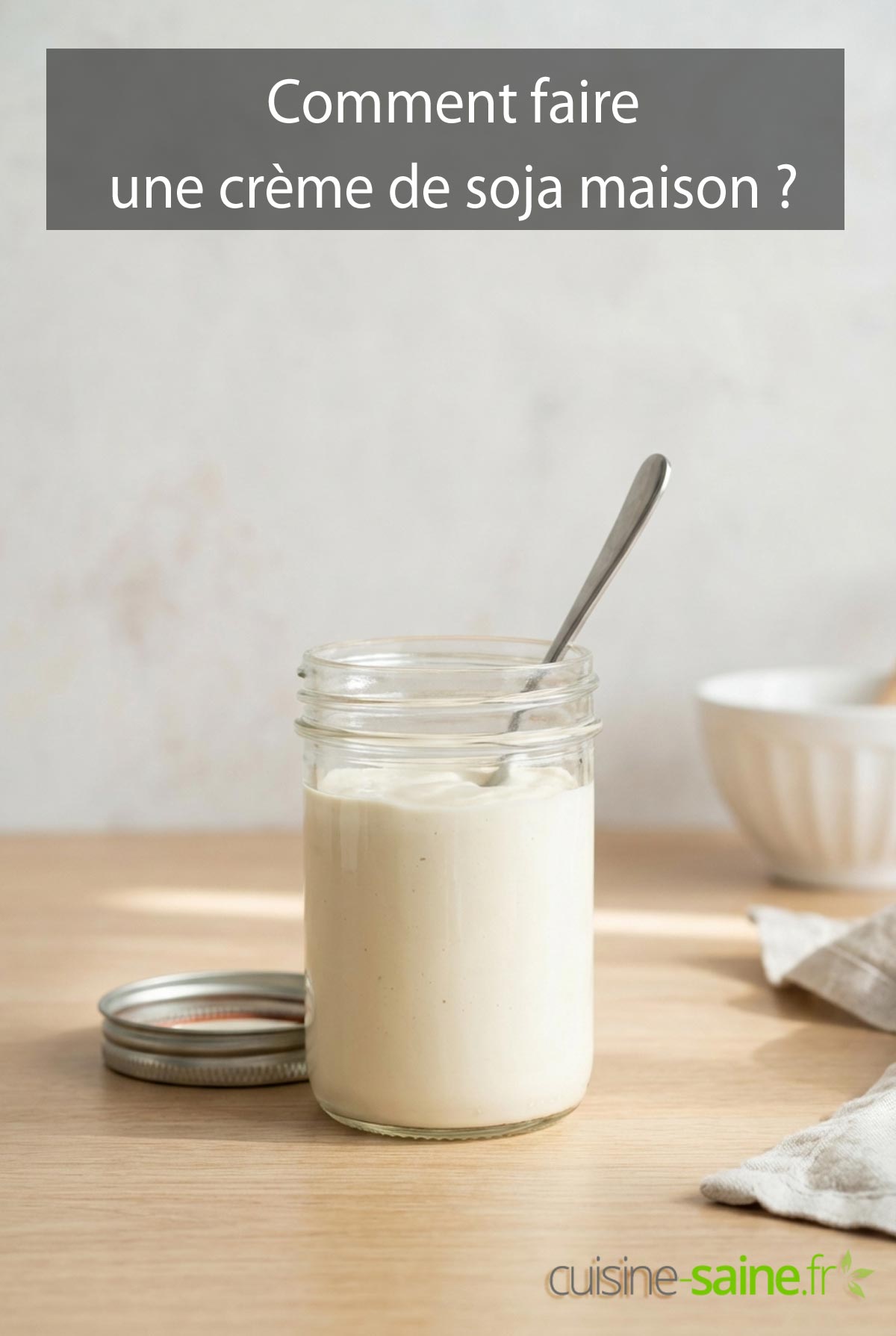 Recette de crème de soja maison