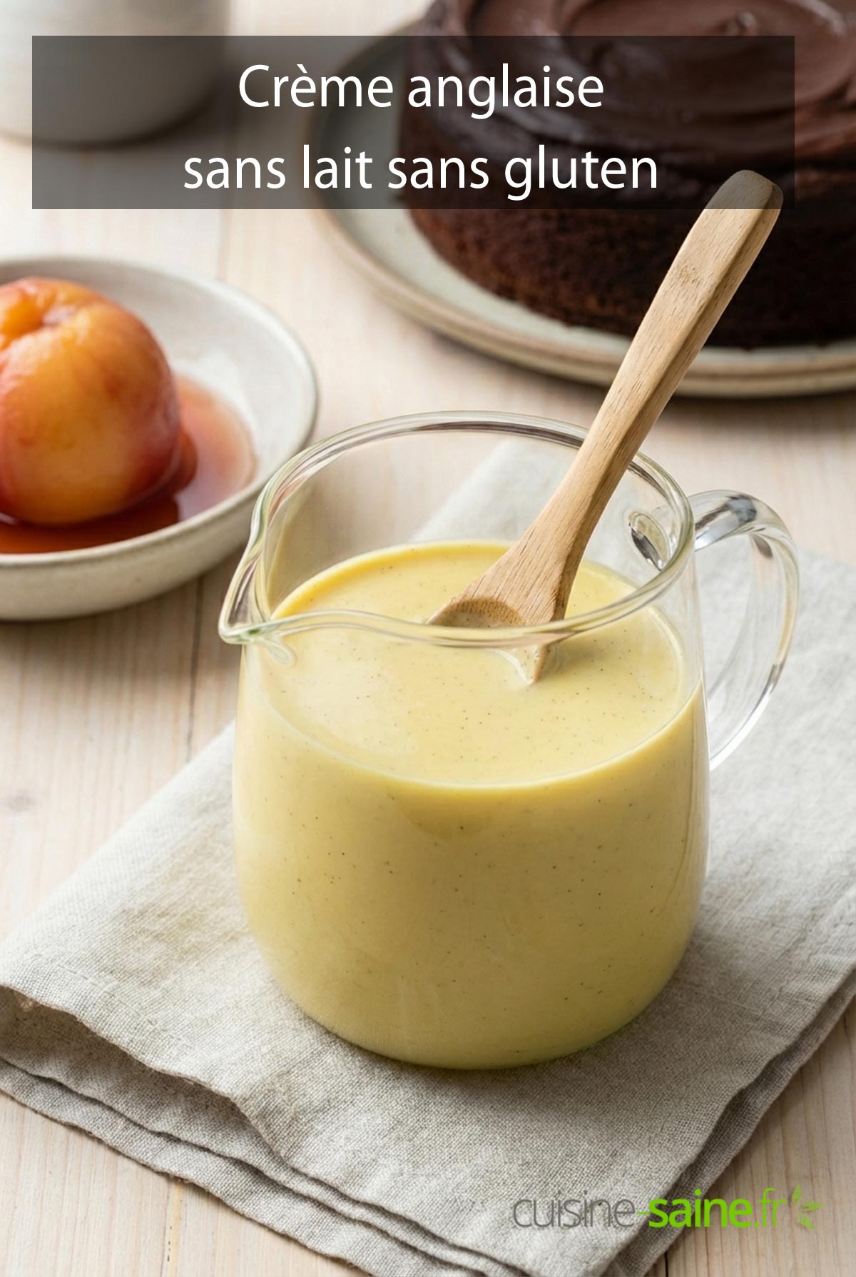 Recette de crème anglaise sans lactose sans gluten