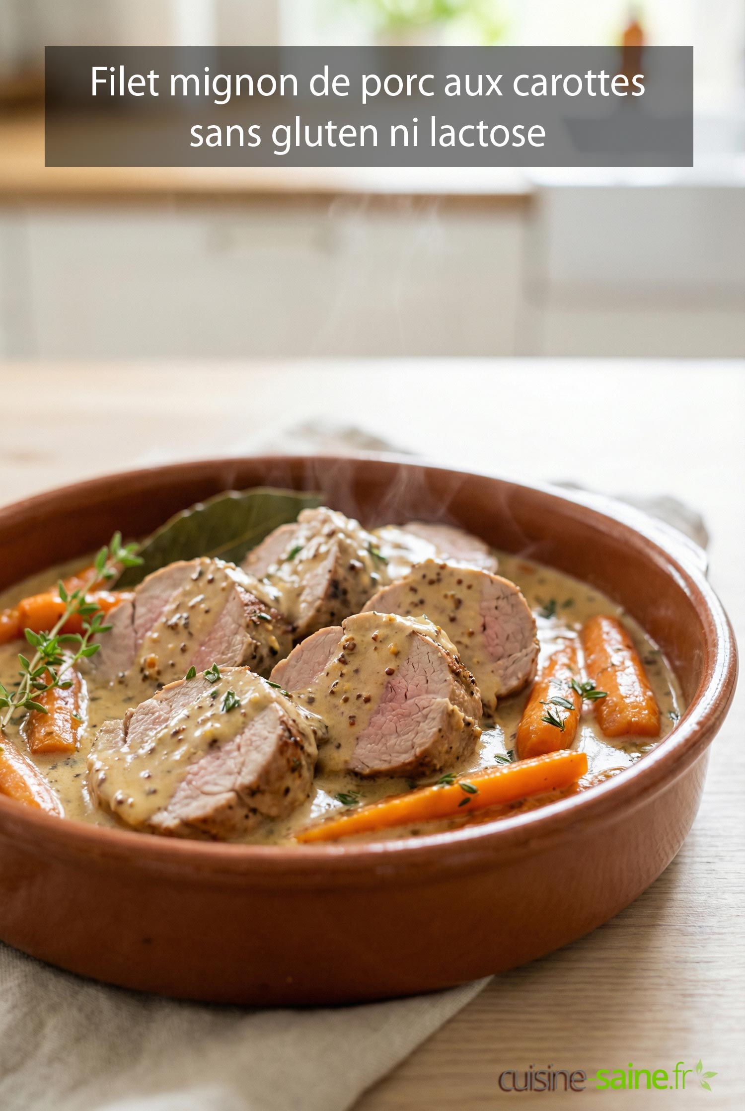 Recette du filet mignon de porc aux carottes sans gluten ni lactose