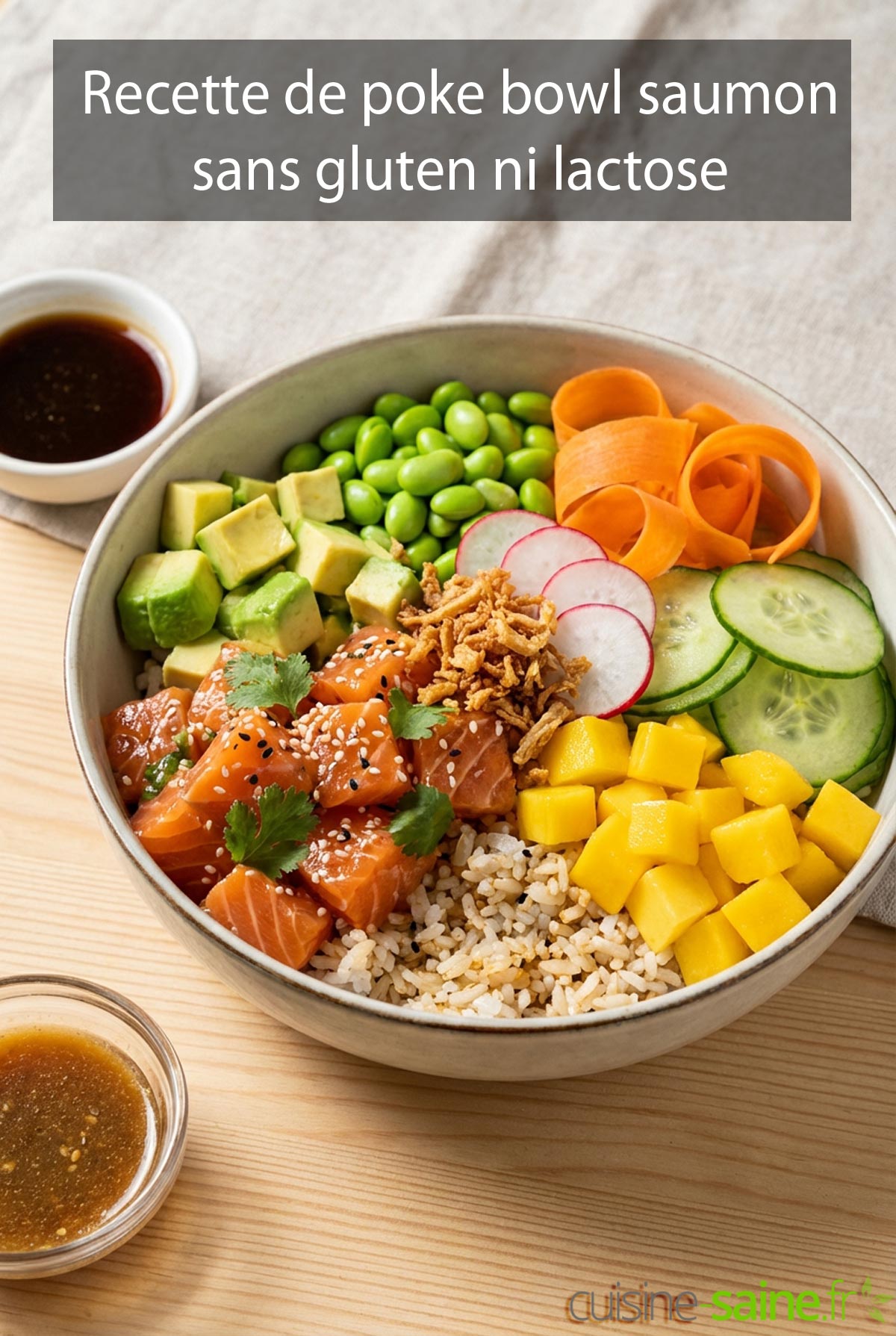 Recette de poke bowl saumon sans gluten ni lactose