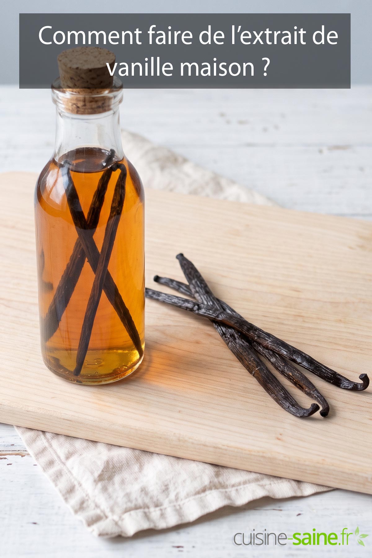 Recette de l’extrait de vanille maison