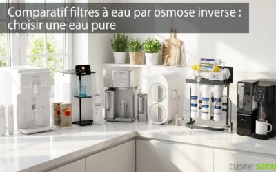 Meilleur osmoseur 2026 : comparatif de 6 filtres à eau testés