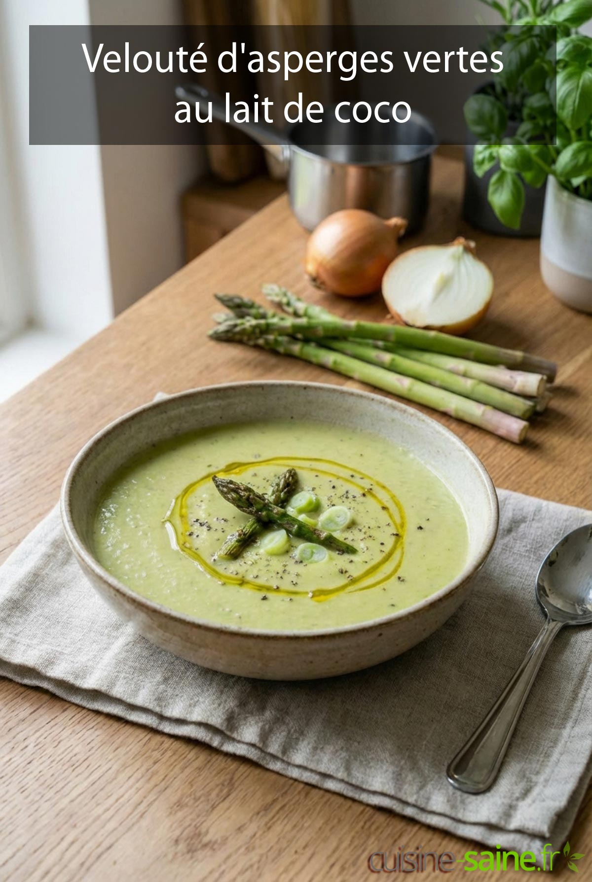 velouté d'asperges vertes au lait de coco