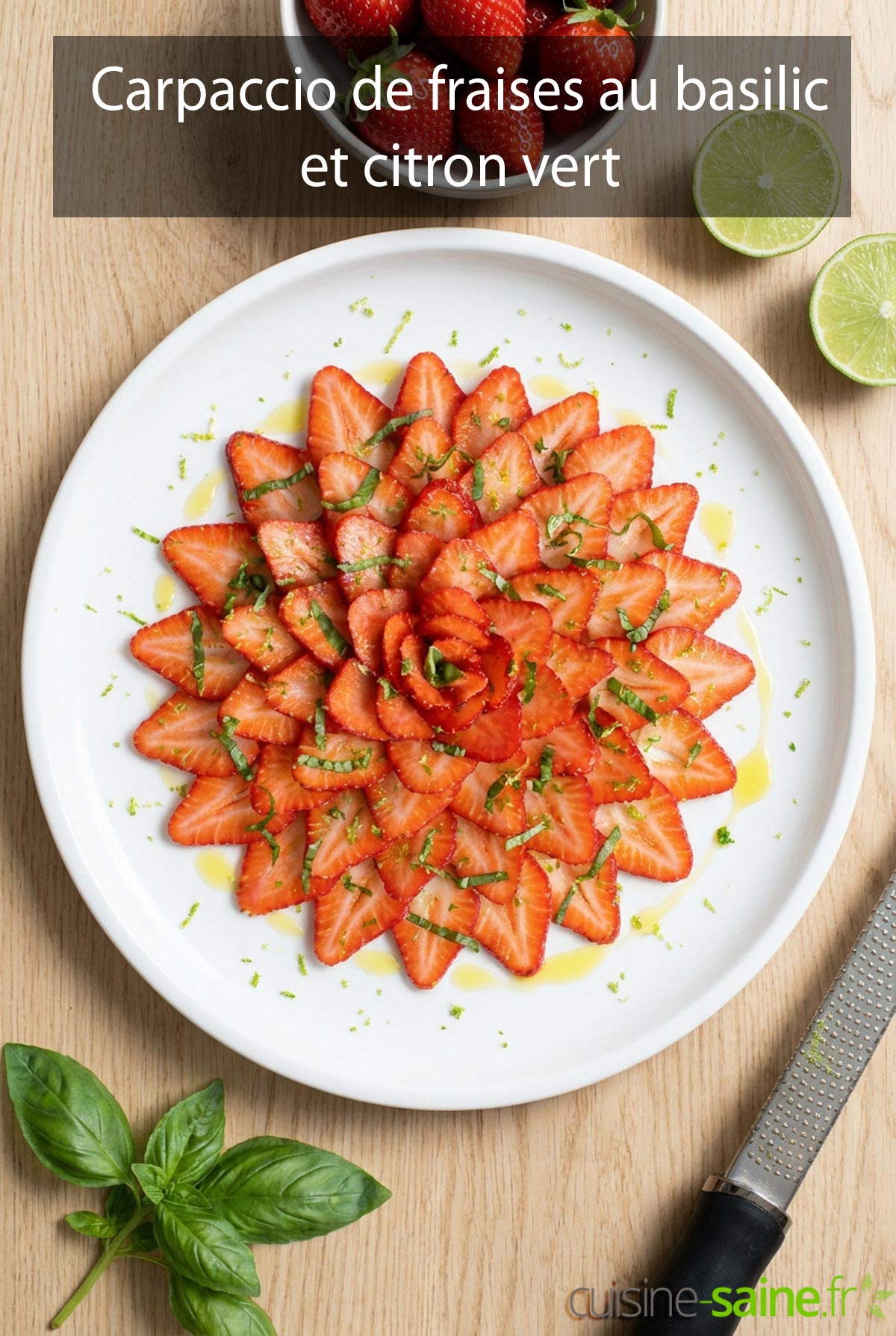 Carpaccio de fraises au basilic et citron vert