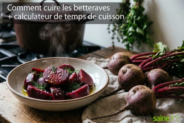 Comment cuire les betteraves + calculateur de temps de cuisson