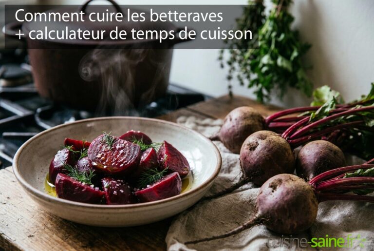 Comment cuire les betteraves + calculateur de temps de cuisson