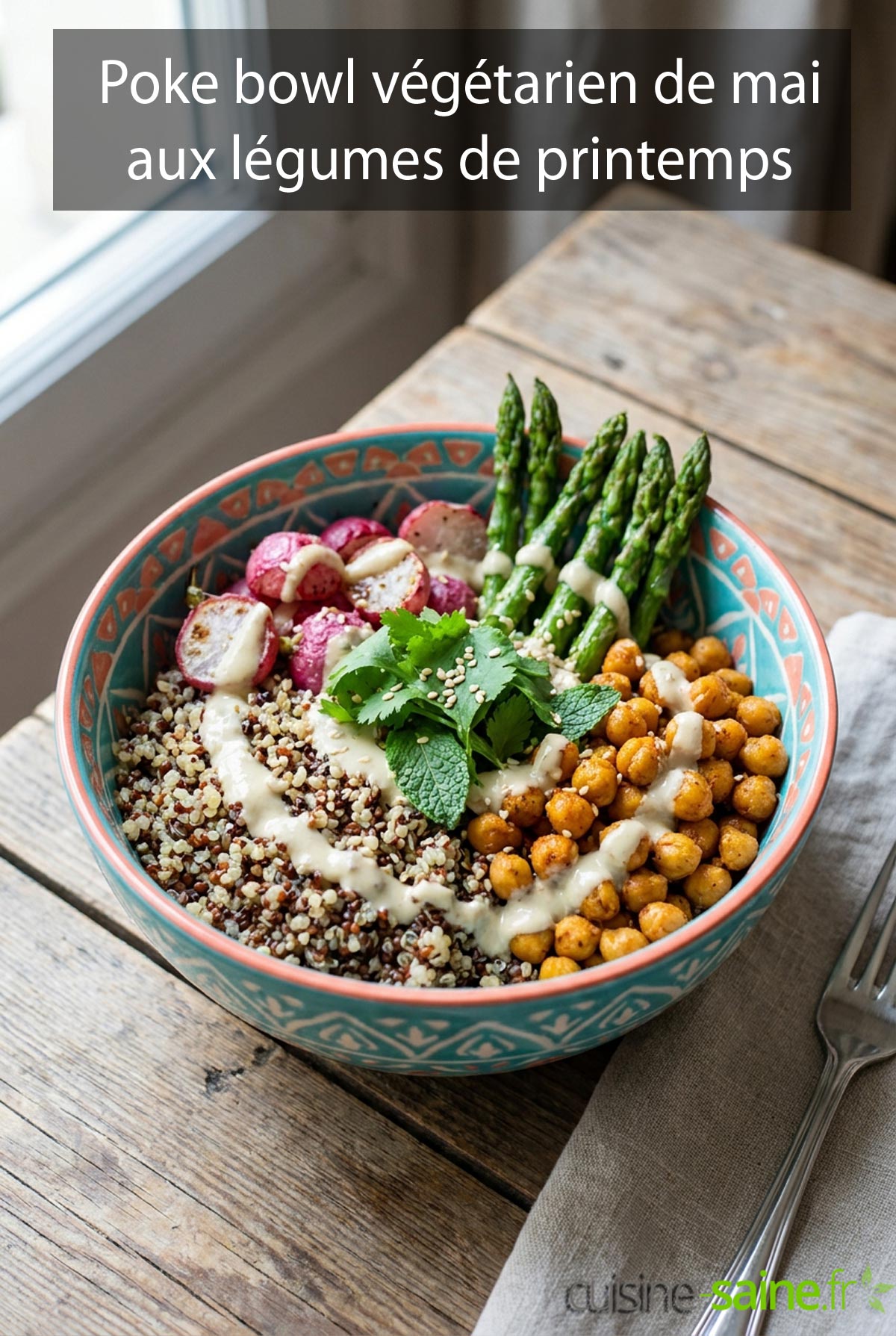 Poke bowl végétarien de mai aux légumes de printemps