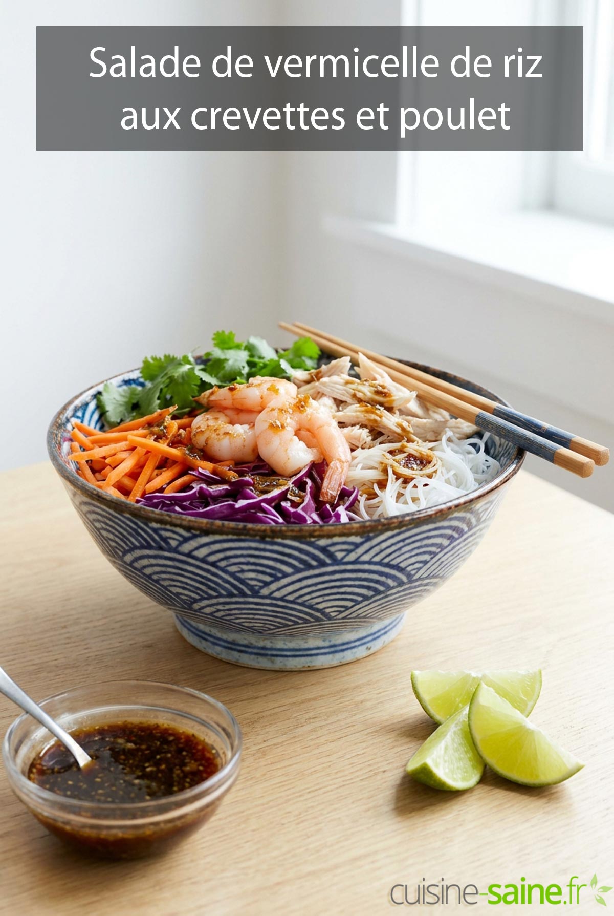 salade de vermicelle de riz aux crevettes et poulet