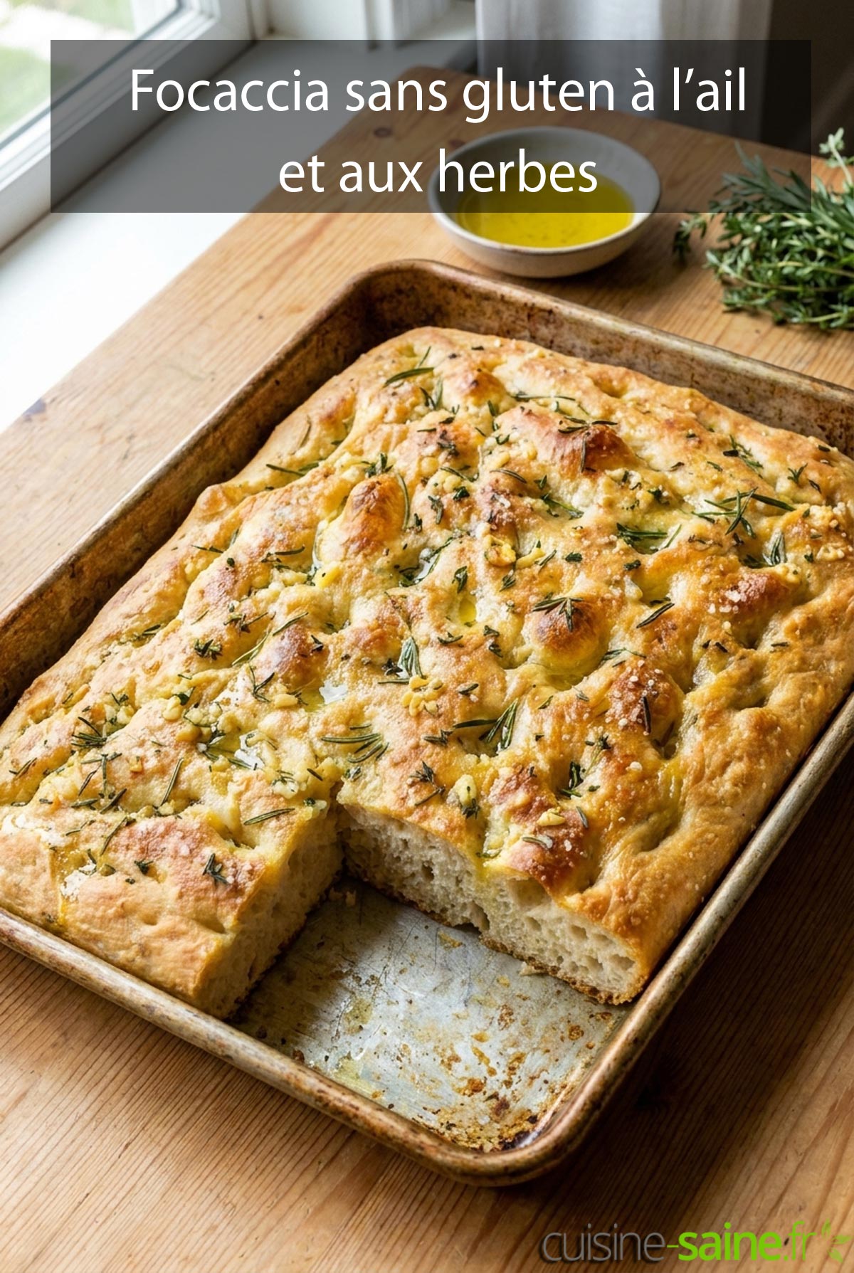 Focaccia sans gluten à l’ail et aux herbes
